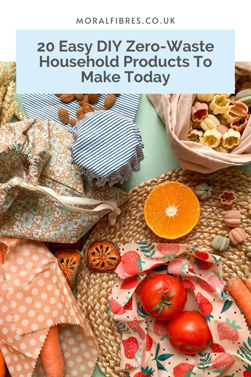 Food stored in plastic-free beeswax wraps and fabric bags, with a blue text box that reads easy DIY zero-waste household products to make today.