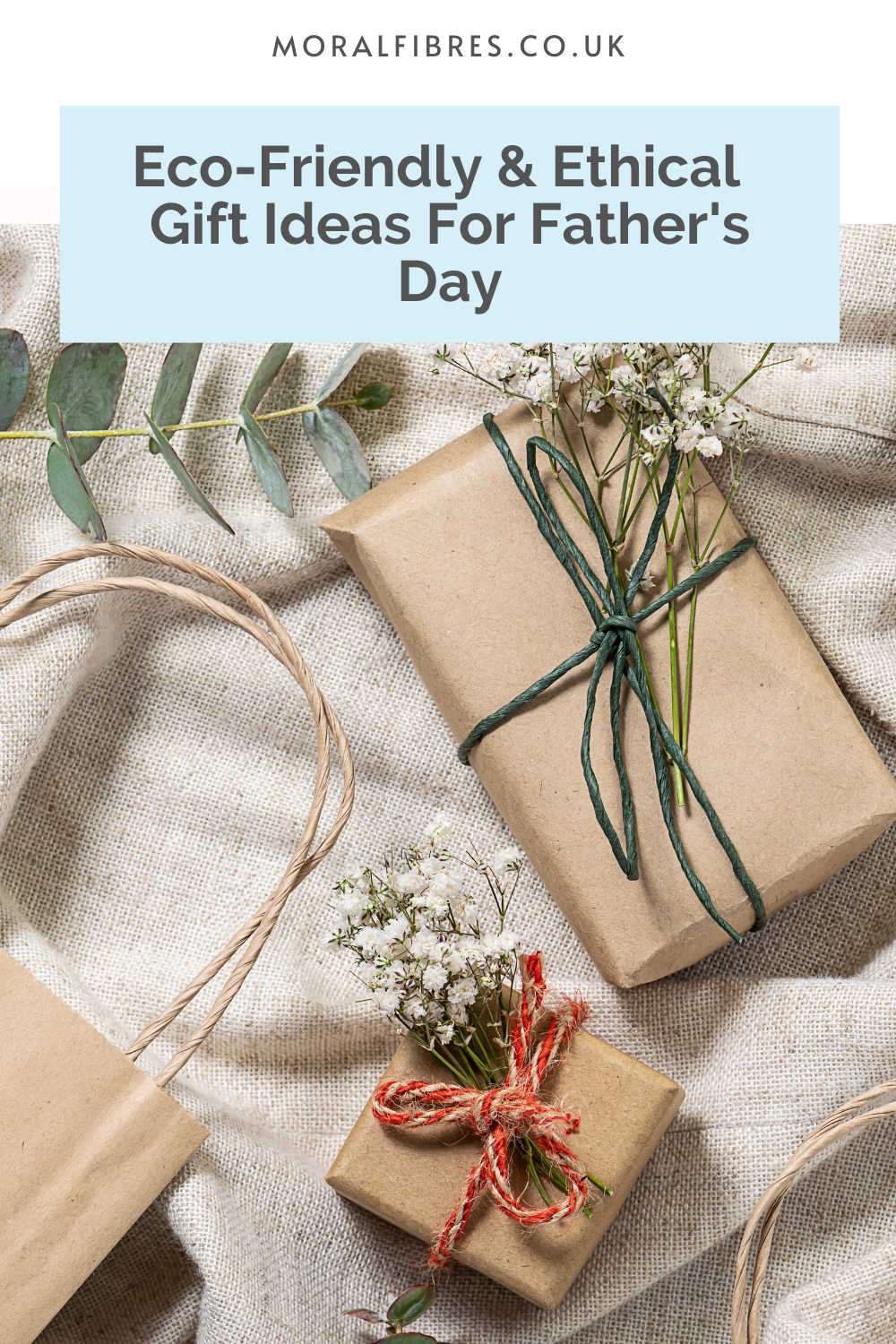 Sustainable wrapped gifts with blue text box that reads eco-friendly and ethical gift ideas for father's day