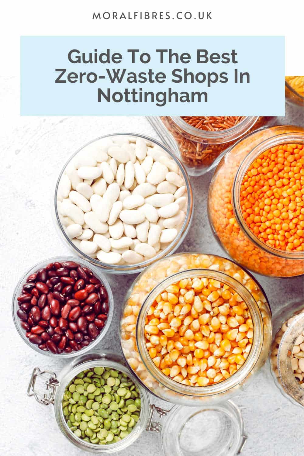 Pulses in refill glass jars with a blue text box that reads guide to the best zero-waste shops in Nottingham